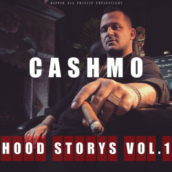 : Cashmo - Hood Storys Vol. 1 - Ep (2019)