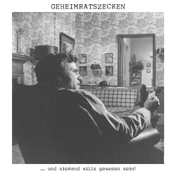 : Geheimratszecken - Und Niemand Wills Gewesen Sein! (2019)