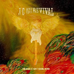 : Jc  and the Revival - Troubles on Your Mind (2019)