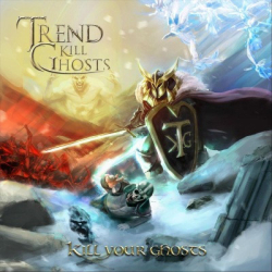 : Trend Kill Ghosts - Kill Your Ghosts (2019)