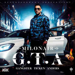 : Milonair - G.T.A. (Gangster ticken anders) (2019)