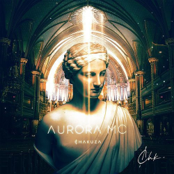 : Chakuza - Aurora MC (2019)