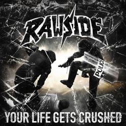 : Rawside - Your Life Gets Crushed (2019)