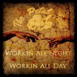 : The Petal Falls - Workin All Night Workin All Day (2019)