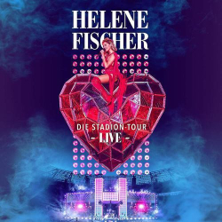 : Helene Fischer - Helene Fischer Live (Die Stadion-Tour) (2019)