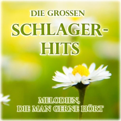 : Die groen Schlager-Hits (Melodien, die man gerne hört) (2019)