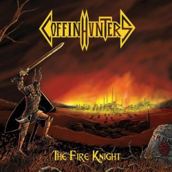 : Coffin Hunters - The Fire Knight (2019)