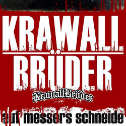 : Krawallbrüder - Auf Messers Schneide (Deluxe Edition) (2019)