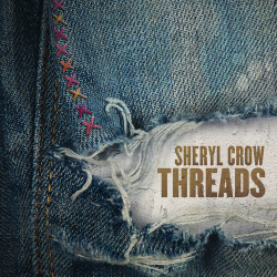 : Sheryl Crow - Threads (2019)