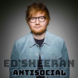: Ed Sheeran - Antisocial (Compilation) (2019)