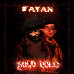 : Fayan - Solo Dolo (Ep) (2019)