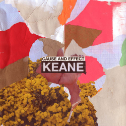 : Keane - Cause And Effect (Deluxe Edition) (2019)