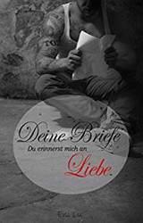 : Lu, Eni - Deine Briefe - Du erinnerst mich an Liebe