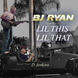 : Bj Ryan - Lil This Lil That (2019)
