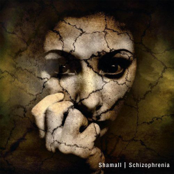 : Shamall - Schizophrenia (2019)