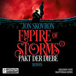 : Jon Skovron - Empire of Storms 1 - Pakt der Diebe