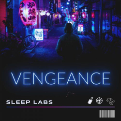 : Sleep Labs - Vengeance (2019)