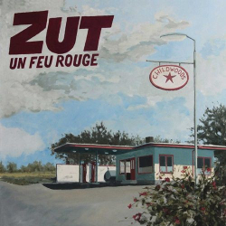 : Zut Un Feu Rouge - Childwoods (2019)