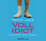 : Tommy Jaud - Vollidiot