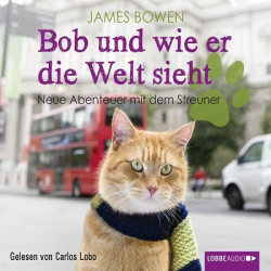 : James Bowen - Bob und wie er die Welt sieht