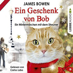 : James Bowen - Ein Geschenk von Bob