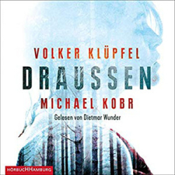 : Volker Klüpfel, Michael Kobr - Draussen