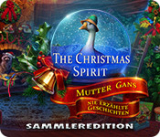 : The Christmas Spirit Mutter Gans nie erzaehlte Geschichten Sammleredition German-MiLa