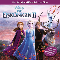 : Die Eiskönigin 2 (Das Original-Hörspiel zum Film) (2019)