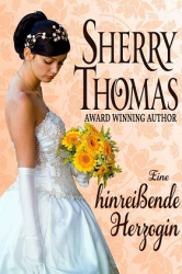 : Sherry Thomas - Die Fitzhugh Trilogie 0.5 - Eine hinreissende Herzogin