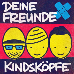 : Deine Freunde - Kindsköpfe (2015)