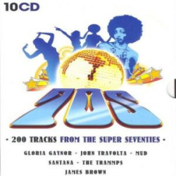 : 200 Tracks From The Super Seventies