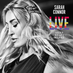 : Sarah Connor - Herz Kraft Were Live (2019)