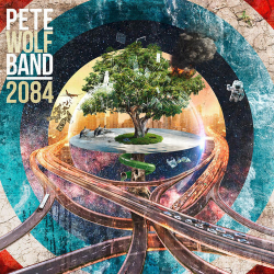 : Pete Wolf Band - 2084 (Premium Edition) (2019)