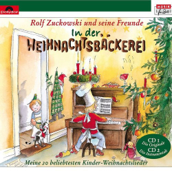 : Rolf Zuckowski und seine Freunde - In der Weihnachtsbäckerei (2012)
