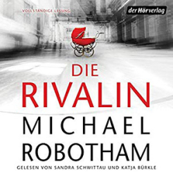 : Michael Robotham - Die Rivalin