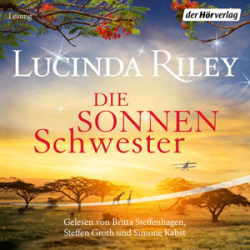 : Lucinda Riley - Die Sonnenschwester