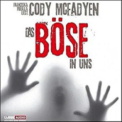 : Cody McFadyen - Das Böse in uns