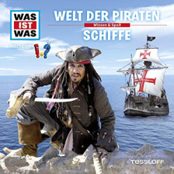 : Was ist Was - 9 - Welt der Piraten - Schiffe