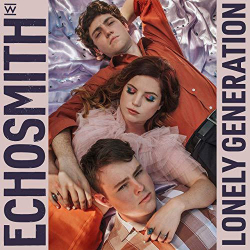 : Echosmith - Lonely Generation (2020)