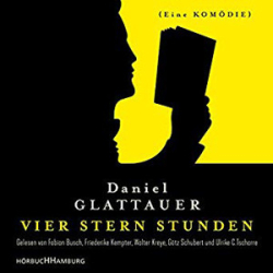 : Daniel Glattauer - Vier Stern Stunden