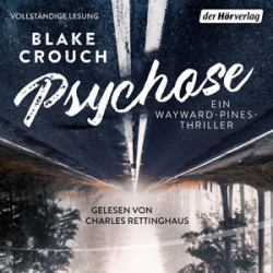 : Blake Crouch - Wayward Pines 1 - Psychose