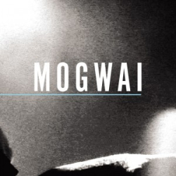 : Mogwai - Discography 1997-2017