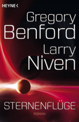 : Gregory Benford & Larry Niven - Schalenwelt 2 - Sternenflüge