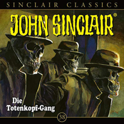 : John Sinclair Classics - 38 - Die Totenkopf-Gang