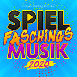 : Spiel Faschings Musik 2020 (Die besten Fasching Hits 2020)