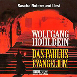 : Wolfgang Hohlbein - Das Paulus Evangelium