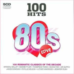 : 100 Hits - 80s Love