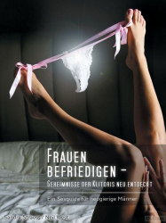 :  Frauen befriedigen Ein Sexguide für neugierige Männer