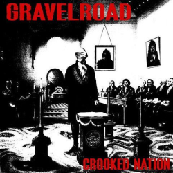 : Gravelroad - Crooked Nation (2020)