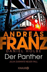 : Andreas Franz & Daniel Holbe - Julia Durant 19 - Der Panther